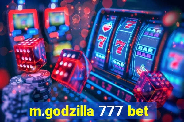 m.godzilla 777 bet